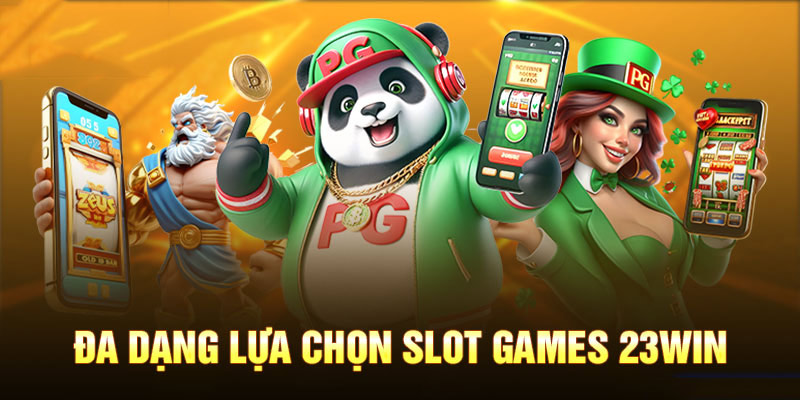 Tham gia tại 23WIN và thỏa sức khám phá, săn thưởng với kho game đồ sộ