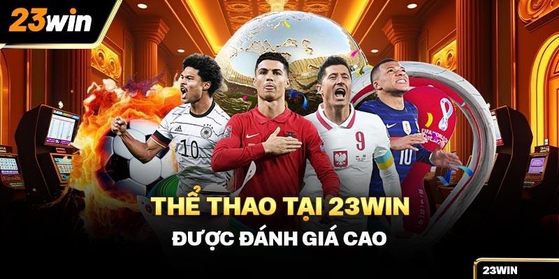 Ưu thế của sảnh cược thể thao tại 23WIN